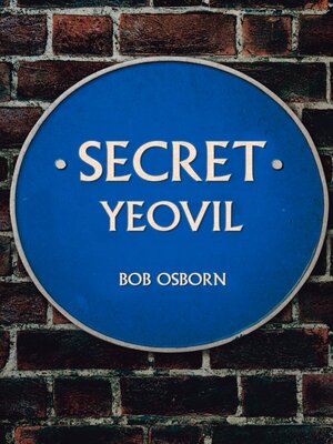 cover image of Secret Yeovil